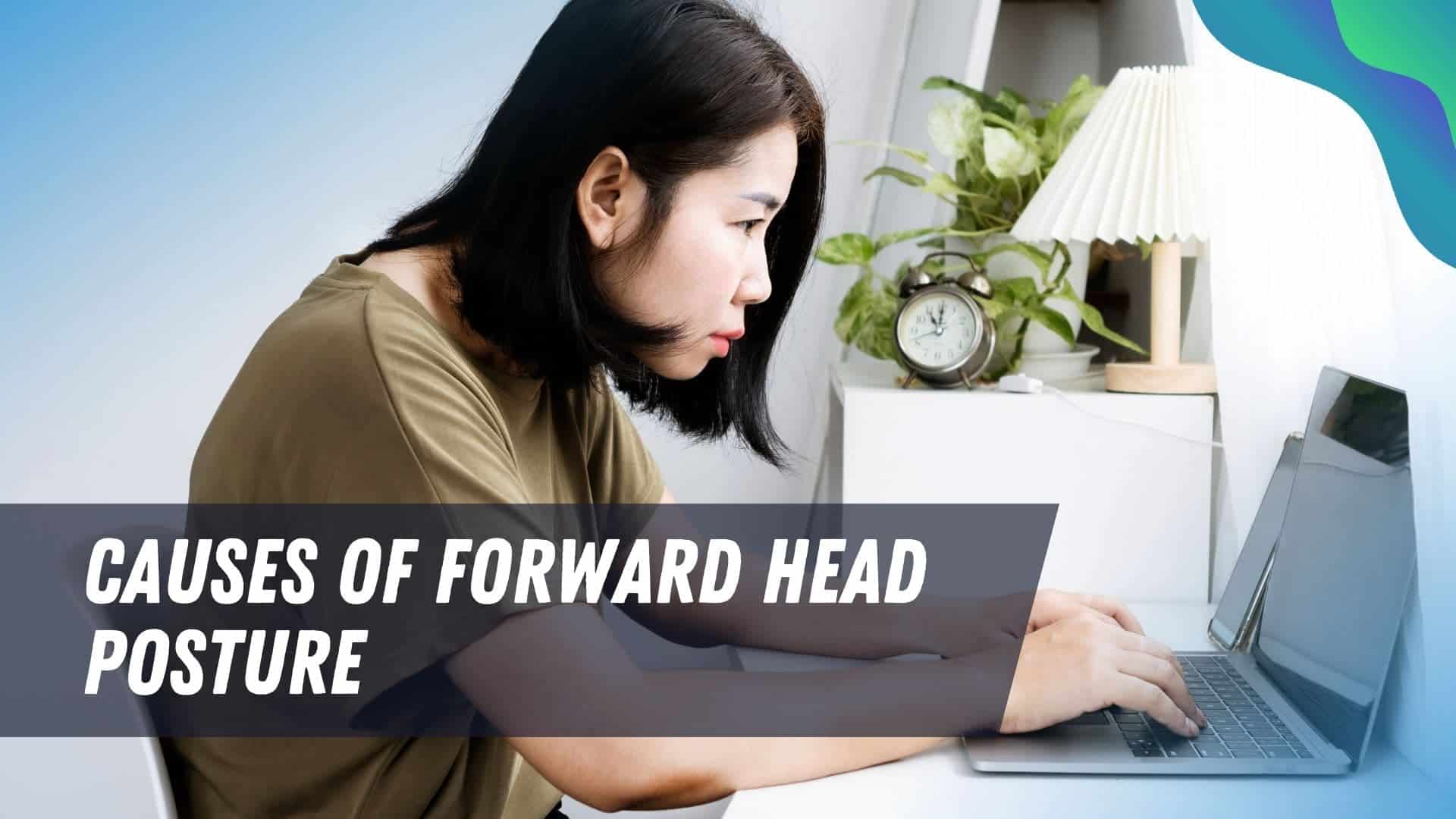 Forward Head Posture: How To Lean Into Better Spinal Alignment