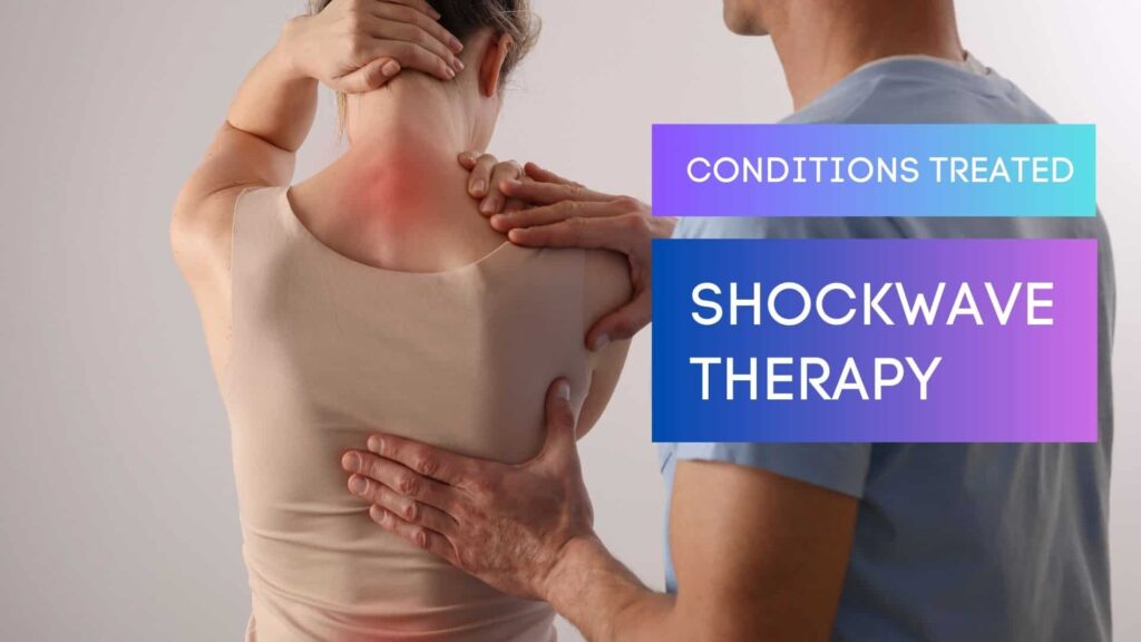 Conditions Treated With Shockwave Therapy